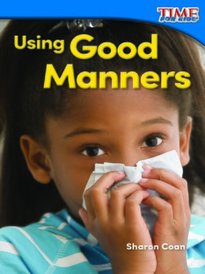 cover image of Using Good Manners